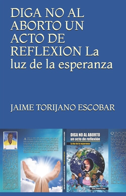 DIGA NO AL ABORTO UN ACTO DE REFLEXION La luz de la esperanza (Paperback)