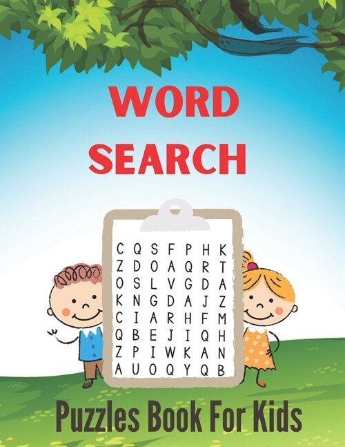Word Search Puzzles Book For Kids: Really Fun Word Search Puzzles Book For Kids Brain Workbook for Games, Puzzles, and Problem-Solving and Critical Th (Paperback)