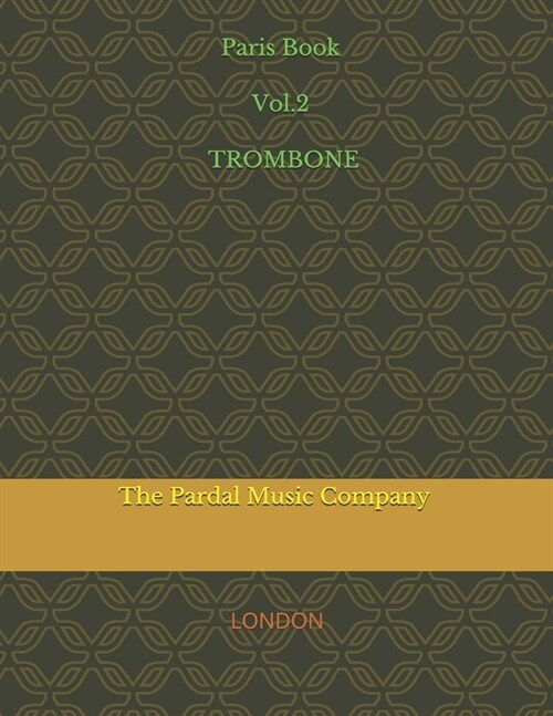 Paris Book Vol.2 TROMBONE: London (Paperback)