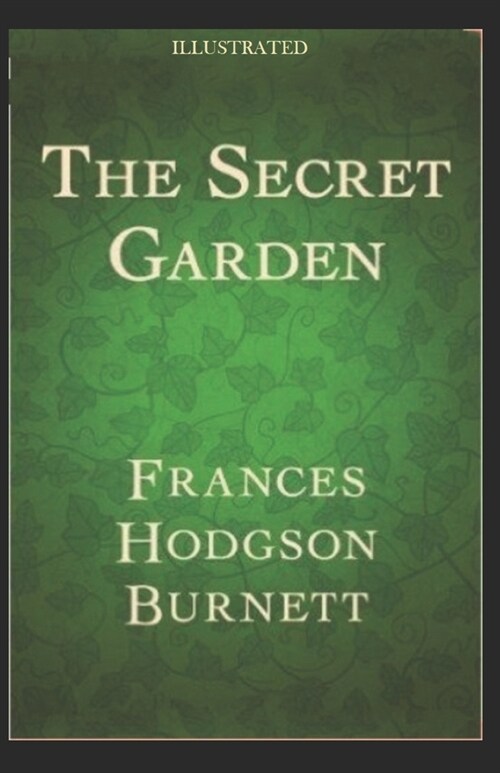 The Secret Garden Illustrated (Paperback)