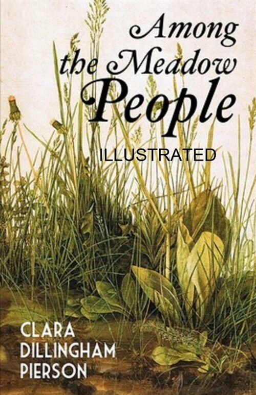 Among the Meadow People illustrated (Paperback)