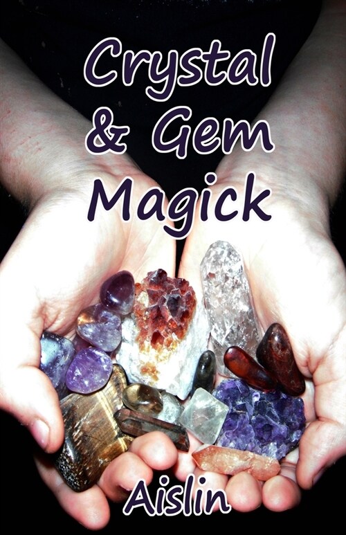 Crystal & Gem Magick (Paperback)