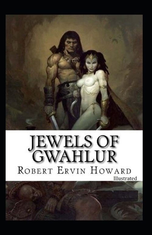 Jewels of Gwahlur (Illustrated) (Paperback)