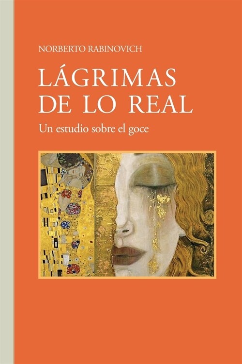 L?rimas de lo real: Norberto Rabinovich (Paperback)