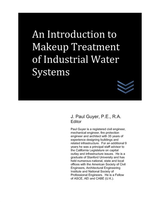 An Introduction to Makeup Treatment of Industrial Water Systems (Paperback)