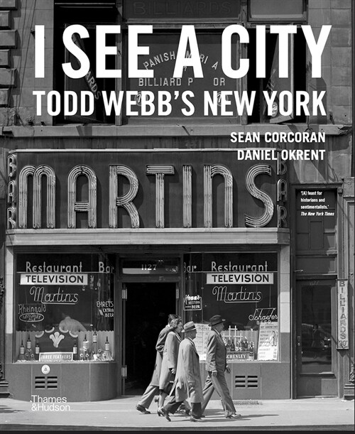 I See a City: Todd Webbs New York (Hardcover)
