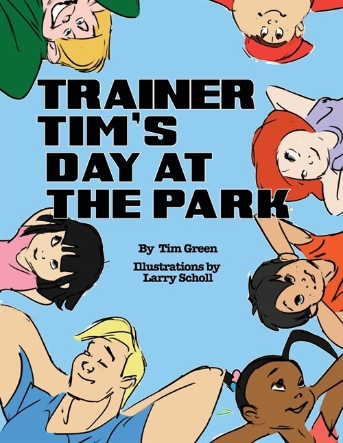 Trainer Tims Day at the Park (Paperback)