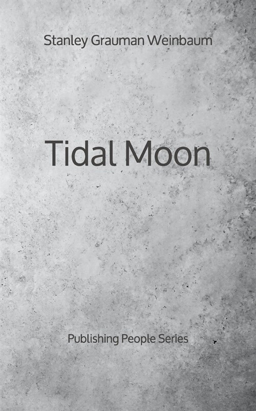 Tidal Moon - Publishing People Series (Paperback)