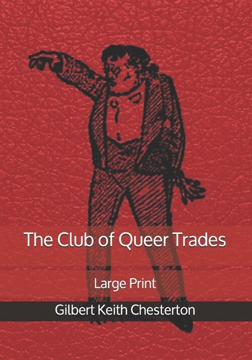 The Club of Queer Trades: Large Print (Paperback)