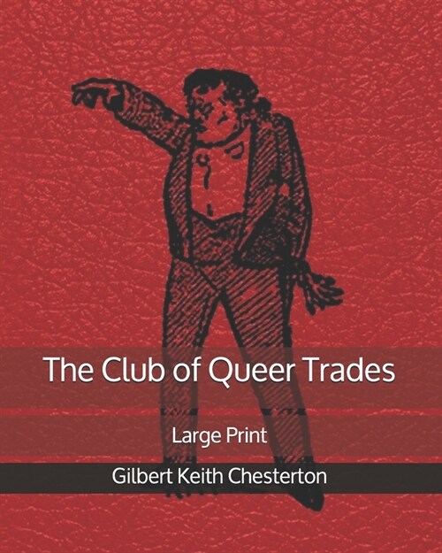 The Club of Queer Trades: Large Print (Paperback)