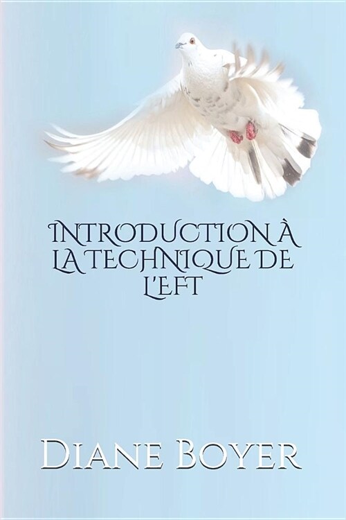 Introduction ?La Technique de lEft (Paperback)