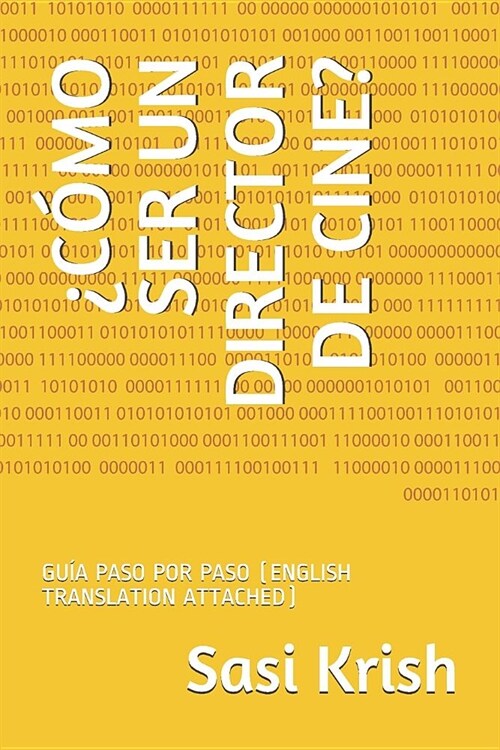 풻?o Ser Un Director de Cine?: Gu? Paso Por Paso (English Translation Attached) (Paperback)