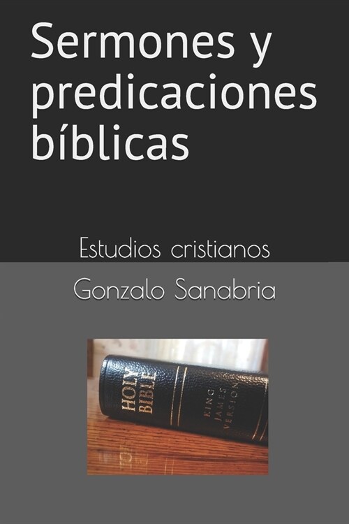 Sermones y predicaciones b?licas: Estudios b?licos (Paperback)