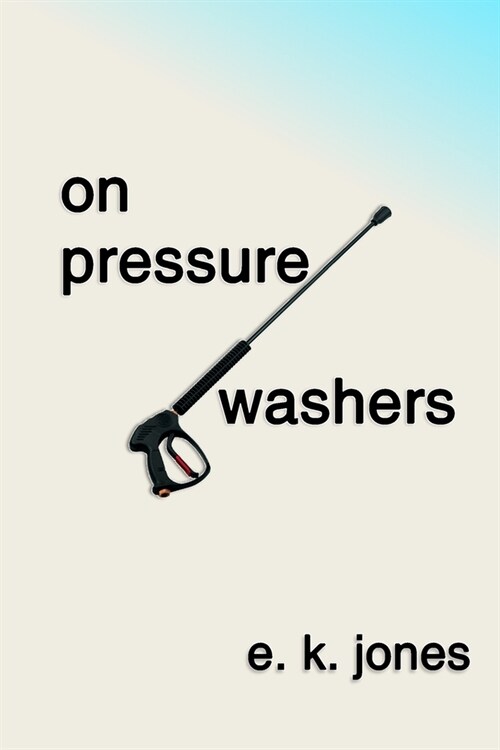 On Pressure Washers (Paperback)