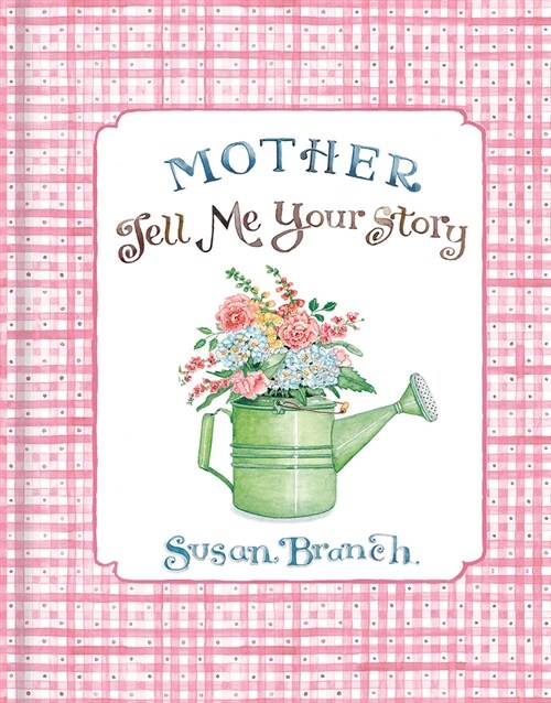 Mother Tell Me Your Story (Watering Can Cover) (Hardcover, Pink - Watering)