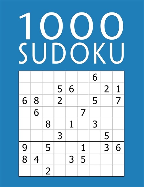 1000 Sudoku: Colecci? XXL - f?il - medio - dif?il - experto - 9x9 Cl?ico Puzzle - Juego De L?ica Para Adultos (Paperback)