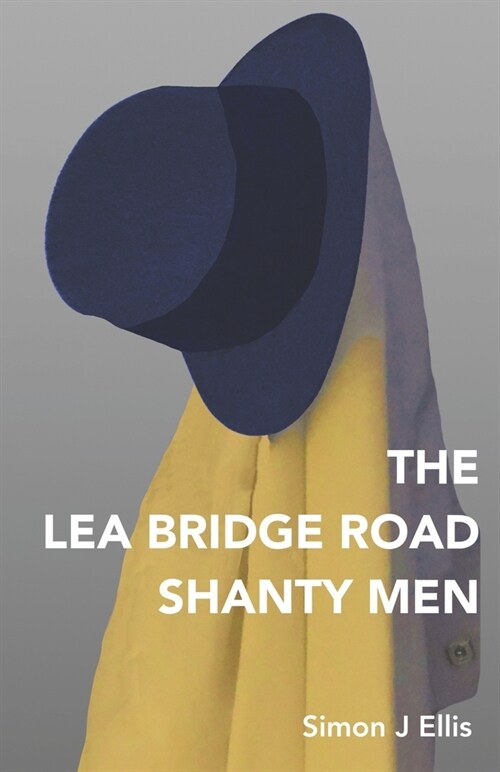 The Lea Bridge Road Shanty Men (Paperback)