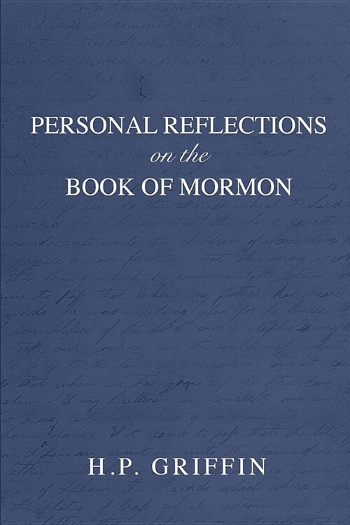 Personal Reflections on the Book of Mormon: Chapter by Chapter (Paperback)