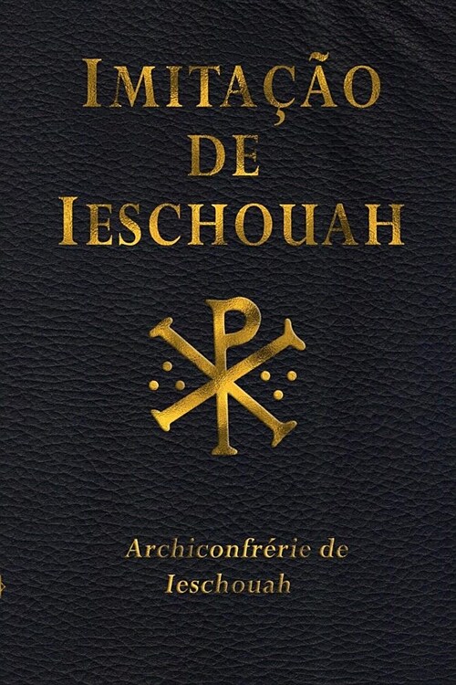 Imita豫o de Ieschouah (Paperback)