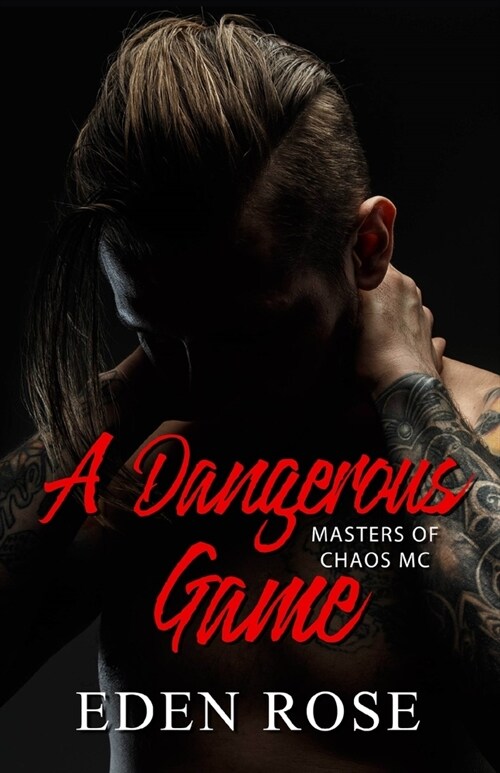 A Dangerous Game: A Bad Boy MC (Paperback)