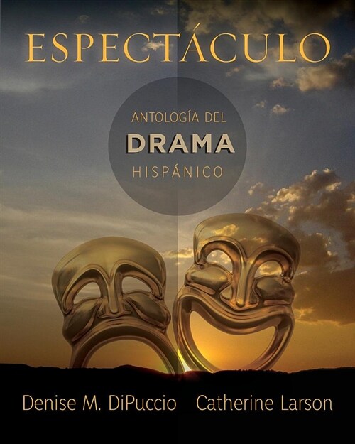 Espect?ulo: Antolog? del Drama Hisp?ico (Paperback)