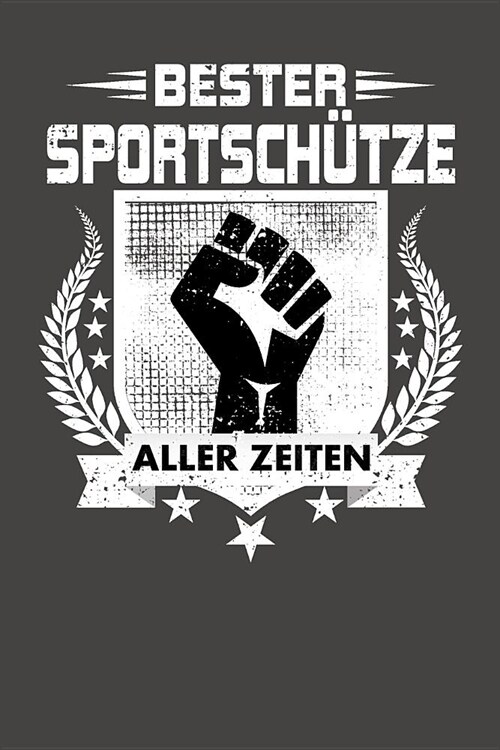 Bester Sportsch?ze aller Zeiten: Praktischer Wochenplaner f? ein ganzes Jahr ohne festes Datum (Paperback)