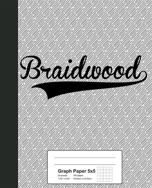 Graph Paper 5x5: BRAIDWOOD Notebook (Paperback)