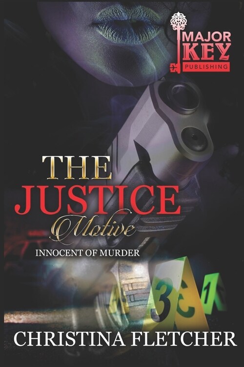 The Justice Motive: Innocent of Murder (Paperback)