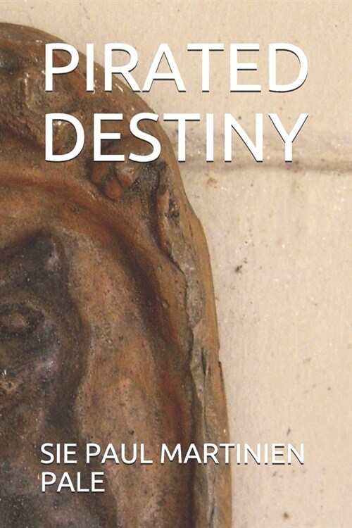 Pirated Destiny (Paperback)