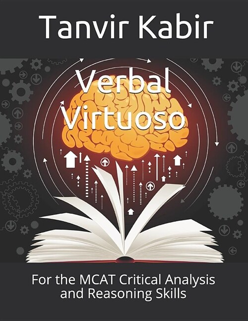 Verbal Virtuoso: For the MCAT Critical Analysis and Reasoning Skills (Paperback)