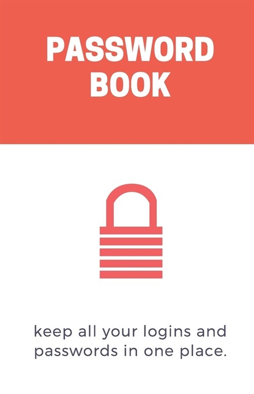 Password and username keeper (password book with alphabetical tabs): Password keeper, Gift for a holiday or birthday (110 Pages, 5.5 x 8.5) (Paperback)