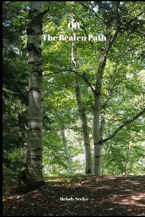 Off the Beaten Path: Wilderness Adventure Log Book (Paperback)