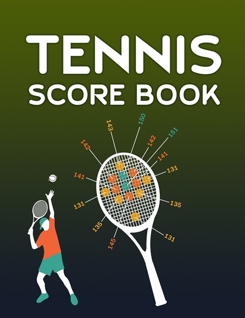 Tennis Score Book: Game Record Keeper for Singles or Doubles Play - Boy Playing Tennis (Paperback)