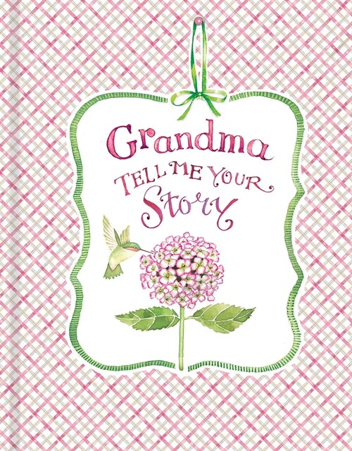 Grandma Tell Me Your Story - Keepsake Journal (Hummingbird & Hydrangea Cover) (Hardcover, Pink - Hummingb)