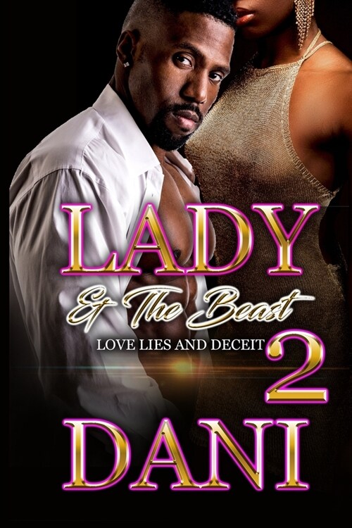 Lady & the Beasts: Love, Lies and Deceit II (Paperback)