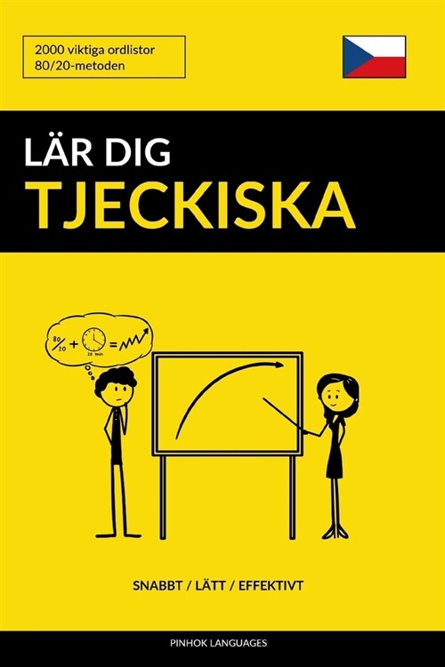 L? dig Tjeckiska - Snabbt / L?t / Effektivt: 2000 viktiga ordlistor (Paperback)