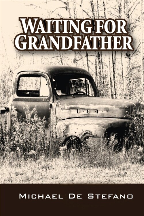 Waiting for Grandfather (Paperback)