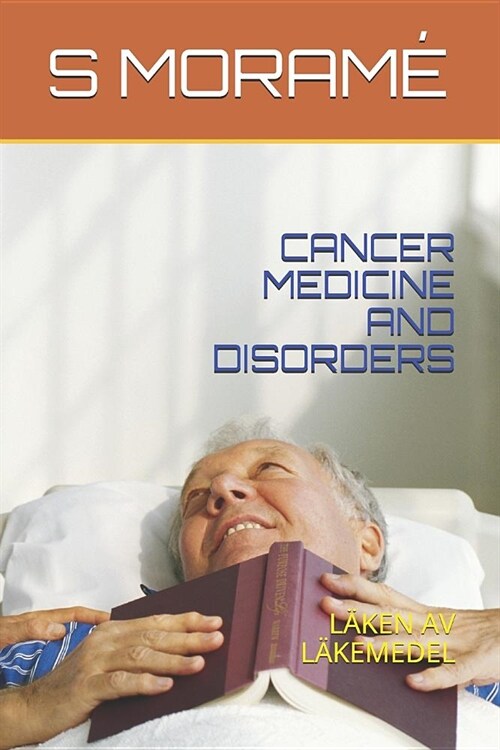 Cancer Medicine and Disorders: L?en AV L?emedel (Paperback)