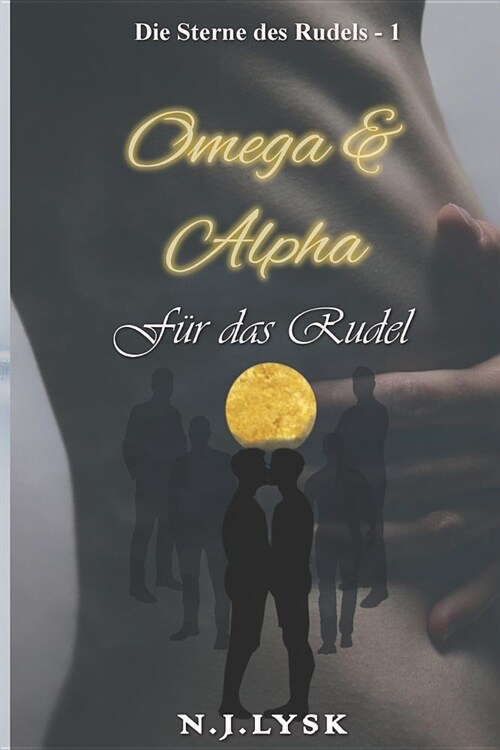 Omega & Alpha f? das Rudel (Paperback)