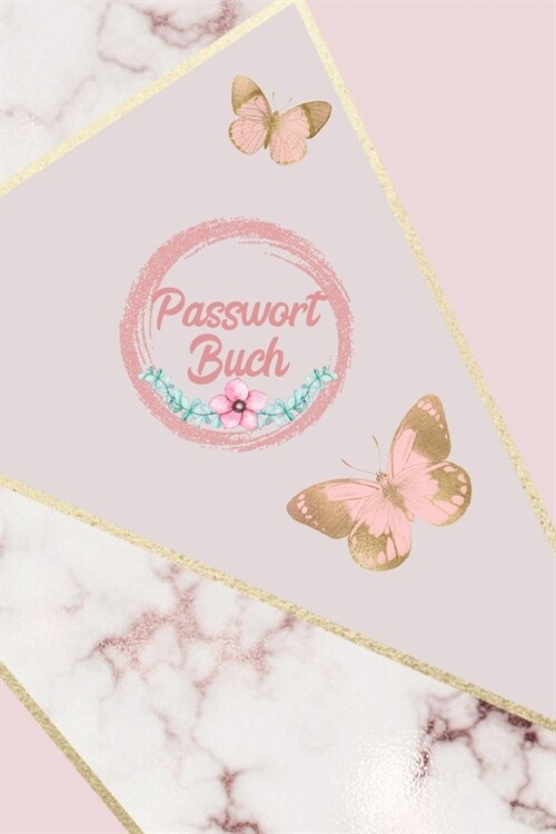 Passwort Buch: Passw?ter und Zugangsdaten sicher verwalten, Schmetterling Cover (Paperback)