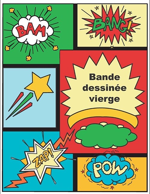 Bande Dessin? - Vierge: Livre Pour Cr?r Votre Comic - 100 Pages (Paperback)