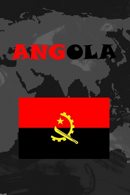 Angola: Dein pers?liches Reisetagebuch f?s Notieren und Sammeln deiner sch?sten Erlebnisse in Angola - Geschenkidee f? Abe (Paperback)