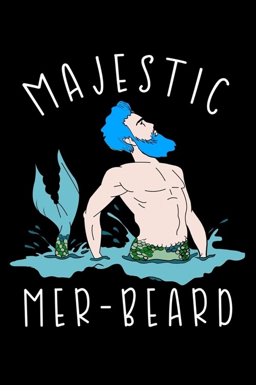 Majestic Mer Beard: Half College Ruled Notebook (Paperback)