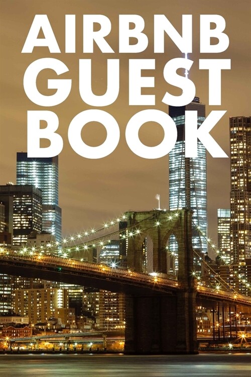 Airbnb Guest Book: Guest Reviews for Airbnb, Homeaway, Bookings, Hotels, Cafe, B&b, Motel - Feedback & Reviews from Guests, 100 Page. Gre (Paperback)