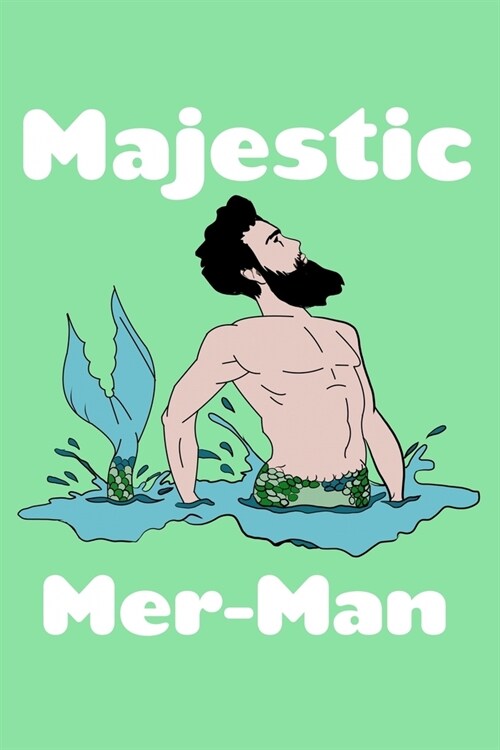 Majestic Mer Man: College Ruled Notebook (Paperback)