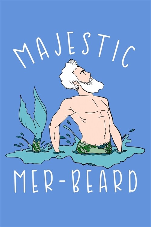 Majestic Mer Beard: College Ruled Notebook (Paperback)