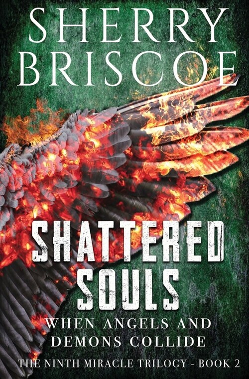 Shattered Souls: When Angels and Demons Collide (Paperback)