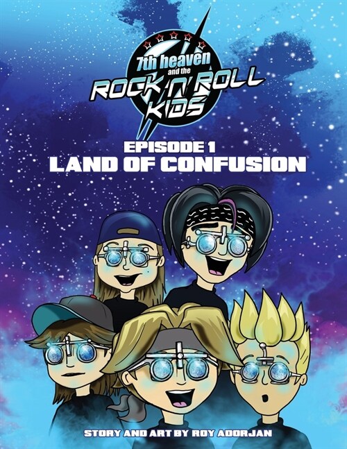 7th heaven and the RocknRoll Kids - Land Of Confusion (Paperback)