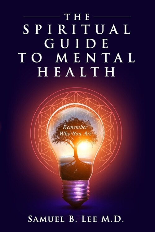 The Spiritual Guide to Mental Health (Paperback)