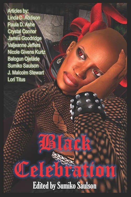 Black Celebration: Amazing Articles on African American Horror (Paperback)
